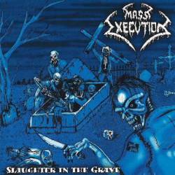 Mass Execution (BRA) : Slaughter in the Grave